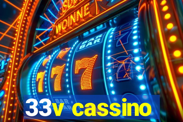 33v cassino